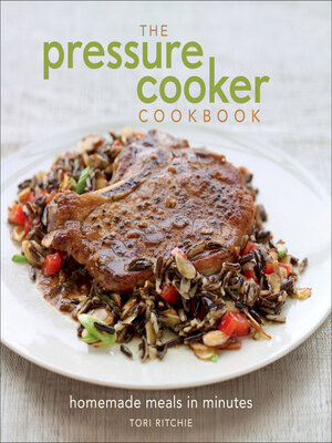 cover image of The Pressure Cooker Cookbook